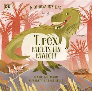 Dinosaur s Day: T. rex Meets His Match