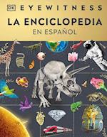 Eyewitness Encyclopedia of Everything (Spanish Edition)