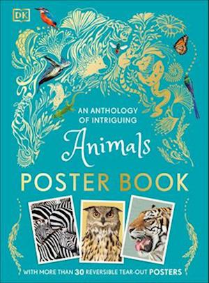 An Anthology of Intriguing Animals Poster Book