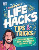 Life Hacks, Tips and Tricks