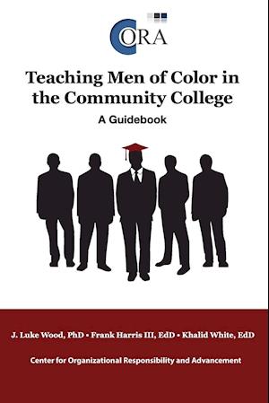 Teaching Men of Color in the Community College