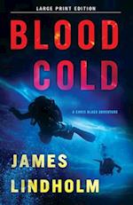 Blood Cold: A Chris Black Adventure 