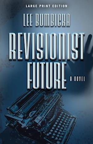 Revisionist Future