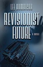 Revisionist Future 