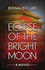 Eclipse of the Bright Moon 