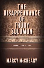 The Disappearance of Trudy Solomon 
