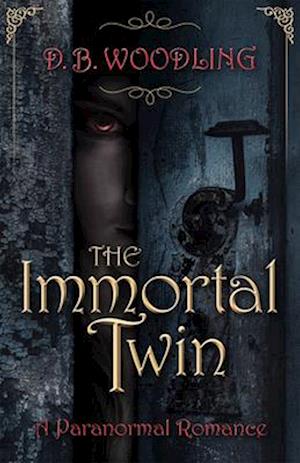 The Immortal Twin: A Paranormal Romance