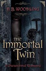 The Immortal Twin: A Paranormal Romance 