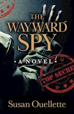 The Wayward Spy 