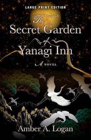 The Secret Garden of Yanagi Inn