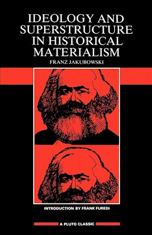 Ideology and Superstructure in Historical Materialism