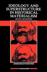 Ideology and Superstructure in Historical Materialism