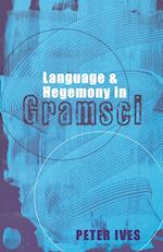 Language and Hegemony in Gramsci