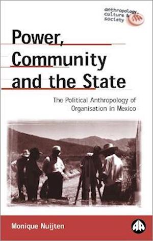 Power, Community and the State