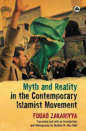 Myth and Reality in the Contemporary Islamist Movement