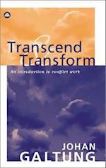 Transcend and Transform