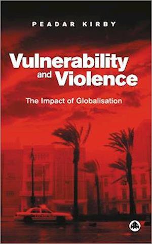 Vulnerability and Violence