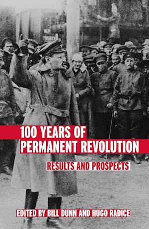 100 Years of Permanent Revolution