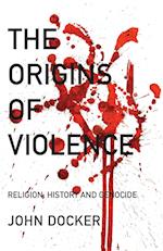 The Origins of Violence