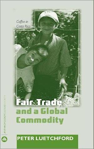 Fair Trade and a Global Commodity