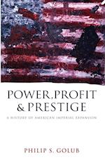 Power, Profit and Prestige