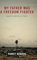 My Father Was A Freedom Fighter