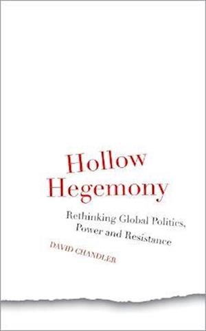 Hollow Hegemony