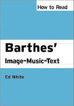 How to Read Barthes' Image-Music-Text