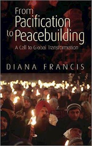 From Pacification to Peacebuilding