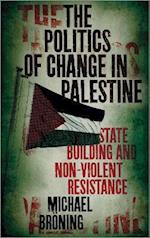 The Politics of Change in Palestine