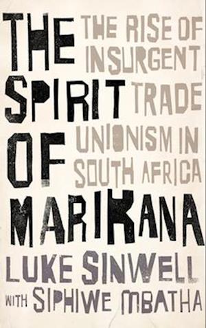 The Spirit of Marikana