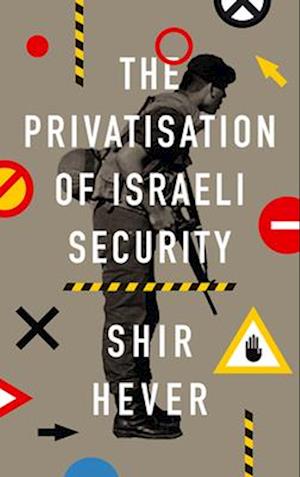 The Privatization of Israeli Security
