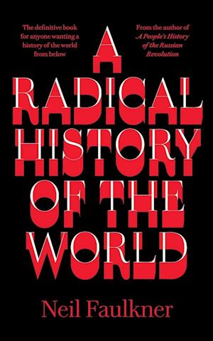 A Radical History of the World