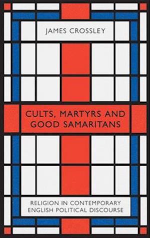 Cults, Martyrs and Good Samaritans