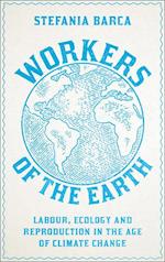 Workers of the Earth