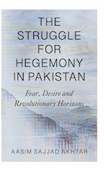 The Struggle for Hegemony in Pakistan