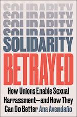 Solidarity Betrayed