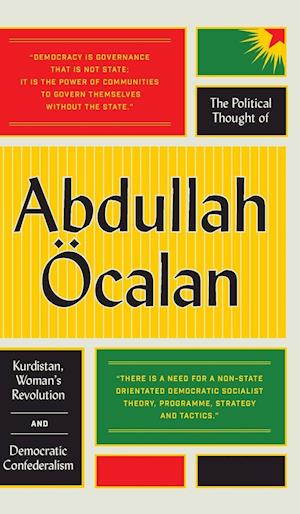 The Political Thought of Abdullah OEcalan