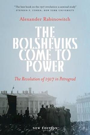 The Bolsheviks Come to Power