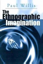 The Ethnographic Imagination