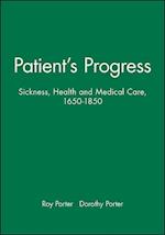 Patient's Progress – Doctors and Doctoring in Eighteenth–century England