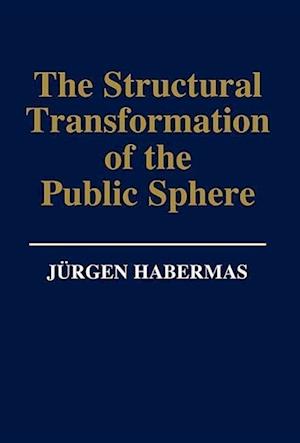 The Structural Transformation of the Public Sphere