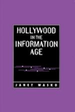 Hollywood in the Information Age – Beyond the Silver Screen
