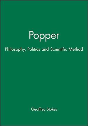 Popper – Philosophy, Politics and Scientific Method