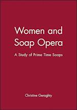 Women and Soap Opera:A Study of Prime Time Soaps