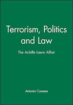 Terrorism, Politics and Law