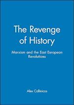 Revenge of History – Marxism and the East European  Revolutions