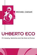 Umberto Eco – Philosophy, Semiotics and the Work of Fiction