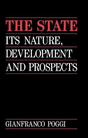 The State – Its Nature, Development and Prospects