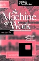 Machine at Work – Technology, Work and Organization